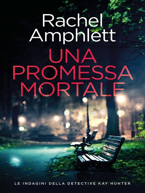 Title details for Una promessa mortale by Rachel Amphlett - Wait list